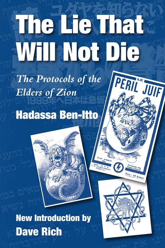 The Lie That Will Not Die: The Protocols of the Elders of Zion Paperback - Luxe Regalia