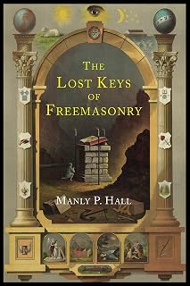 The Lost Keys of Freemasonry: The Legend of Hiram Abiff - Luxe Regalia