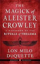 The Magick of Aleister Crowley: A Handbook of the Rituals of Thelema - Luxe Regalia