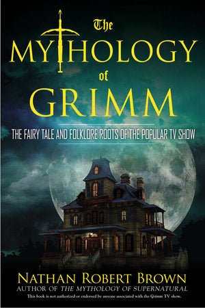 The Mythology of Grimm – Paperback - Luxe Regalia
