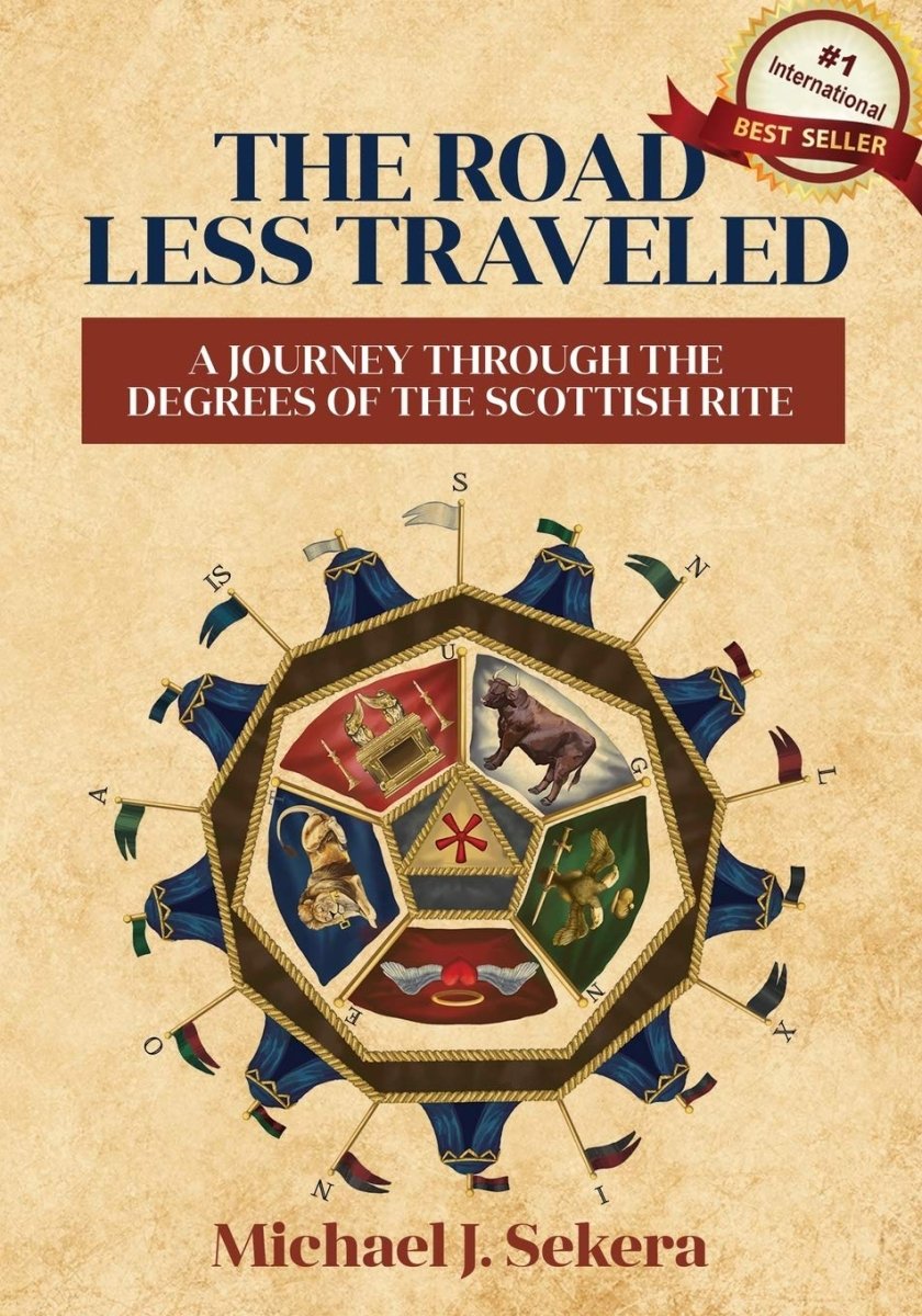 The Road Less Traveled: A Journey Through the Degrees of the Scottish Rite Paperback - Luxe Regalia