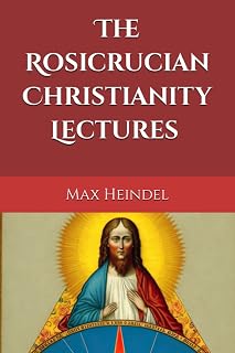 The Rosicrucian Christianity Lectures (Illustrated) - Luxe Regalia