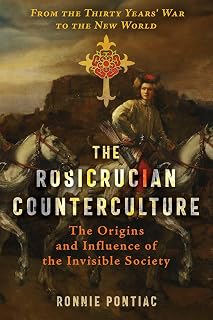 The Rosicrucian Counterculture: The Origins and Influence of the Invisible Society - Luxe Regalia